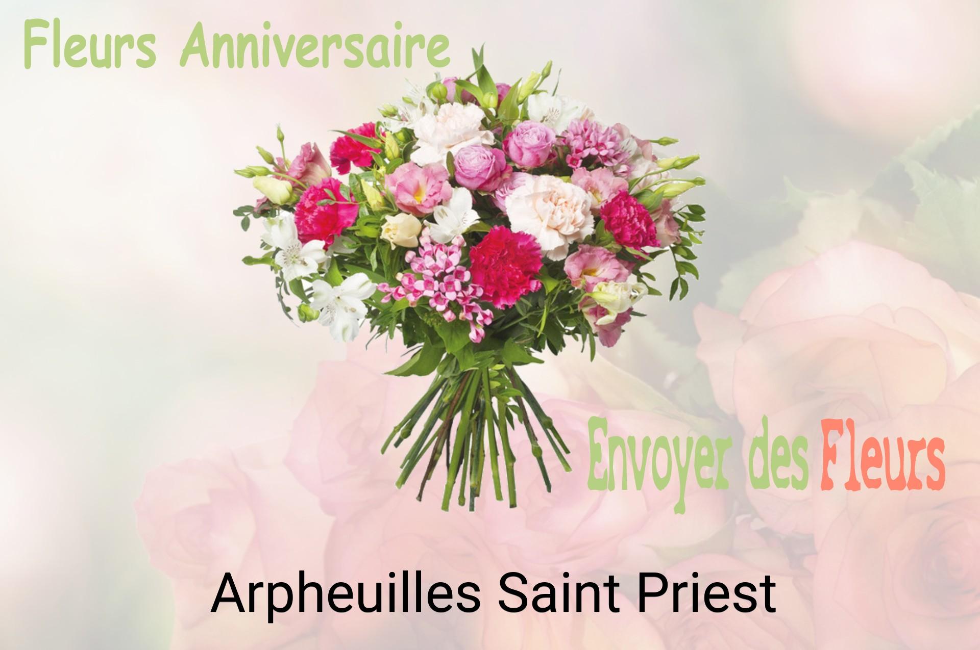 Bouquet de fleurs d’anniversaire livré à Arpheuilles-Saint-Priest